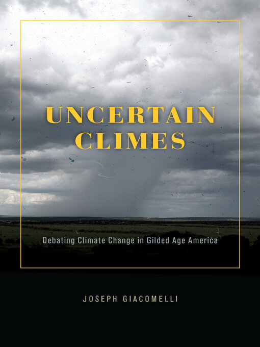 Title details for Uncertain Climes by Joseph Giacomelli - Available